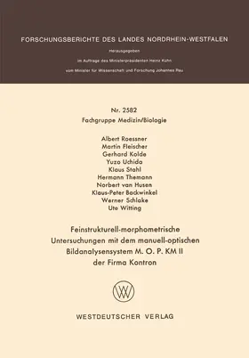 Roessner |  Feinstrukturell-morphometrische Untersuchungen mit dem manuell-optischen Bildanalysensystem M. O. P. KM II der Firma Kontron | Buch |  Sack Fachmedien