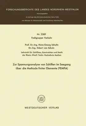 Schultz |  Zur Spannungsanalyse von Schiffen im Seegang über die Methode finiter Elemente FEMPA | Buch |  Sack Fachmedien