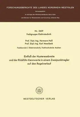 Hoss | Einfluß der Hysteresebreite und der Rückführ-Kennwerte in einem Zweipunktregler auf den Regelverlauf | Buch | 978-3-531-02609-1 | www.sack.de