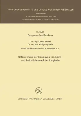 Becker |  Untersuchung der Bewegung von Spinn- und Zwirnläufern auf der Ringbahn | Buch |  Sack Fachmedien