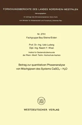 Ludwig |  Beitrag zur quantitativen Phasenanalyse von Mischgipsen des Systems CaSO4 - H2O | Buch |  Sack Fachmedien