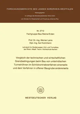 Leins |  Vergleich der technischen und wirtschaftlichen Grenzbedingungen beim Bau von unterirdischen Tunnelröhren im Schildvortriebverfahren einerseits und dem Verfahren in offener Baugrube andererseits | Buch |  Sack Fachmedien