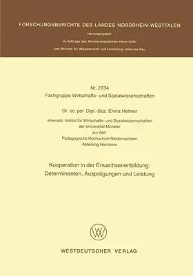 Helmer |  Kooperation in der Erwachsenenbildung: Determinanten, Ausprägungen und Leistung | Buch |  Sack Fachmedien