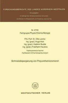 Lorenz | Schmelzdispergierung von Polyurethanionomeren | Buch | 978-3-531-02740-1 | www.sack.de