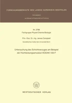 Campbell |  Untersuchung des Schichtverzuges am Beispiel der Hochleistungsemulsion KODAK 103-F | Buch |  Sack Fachmedien