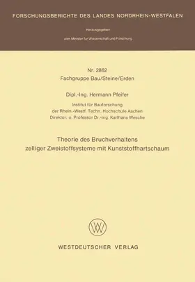 Pfeifer |  Theorie des Bruchverhaltens zelliger Zweistoffsysteme mit Kunststoffhartschaum | Buch |  Sack Fachmedien