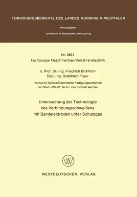 Eichhorn |  Untersuchung der Technologie des Verbindungsschweißens mit Bandelektroden unter Schutzgas | Buch |  Sack Fachmedien