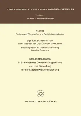 Tank |  Standorttendenzen in Branchen des Dienstleistungssektors und ihre Bedeutung für die Stadtentwicklungsplanung | Buch |  Sack Fachmedien