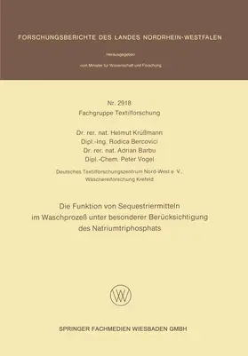 Krüßmann / Bercovici / Barbu |  Die Funktion von Sequestriermitteln im Waschprozeß unter besonderer Berücksichtigung des Natriumtriphosphats | Buch |  Sack Fachmedien