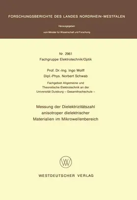 Wolff |  Messung der Dielektrizitätszahl anisotroper dielektrischer Materialien im Mikrowellenbereich | Buch |  Sack Fachmedien