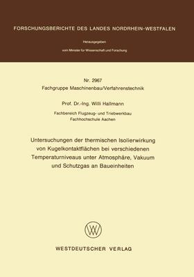 Hallmann | Hallmann, W: Untersuchungen der thermischen Isolierwirkung v | Buch | 978-3-531-02967-2 | sack.de