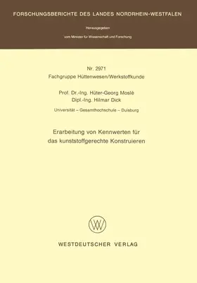 Moslé |  Erarbeitung von Kennwerten für das kunststoffgerechte Konstruieren | Buch |  Sack Fachmedien