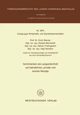 Werner |  Schichtarbeit als Langzeiteinfluß auf betriebliche, private und soziale Bezüge | Buch |  Sack Fachmedien