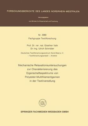 Valk / Schröder | Schröder, U: Mechanische Relaxationsuntersuchungen zur Chara | Buch | 978-3-531-02980-1 | sack.de