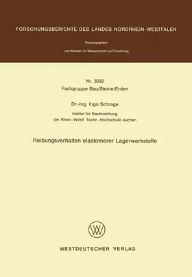 Schrage |  Reibungsverhalten elastomerer Lagerwerkstoffe | Buch |  Sack Fachmedien