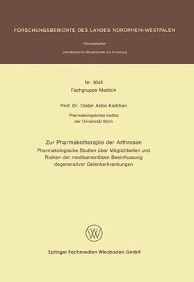Kalbhen | Kalbhen, D: Zur Pharmakotherapie der Arthrosen | Buch | 978-3-531-03045-6 | sack.de