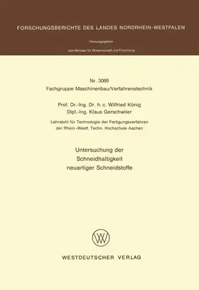 König |  Untersuchung der Schneidhaltigkeit neuartiger Schneidstoffe | Buch |  Sack Fachmedien