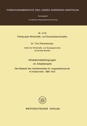 Pierenkemper | Pierenkemper, T: Allokationsbedingungen im Arbeitsmarkt | Buch | 978-3-531-03110-1 | sack.de
