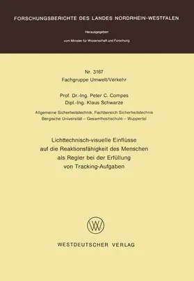 Compes |  Lichttechnisch-visuelle Einflüsse auf die Reaktionsfähigkeit des Menschen als Regler bei der Erfüllung von Tracking-Aufgaben | Buch |  Sack Fachmedien