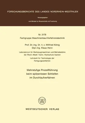 König |  Mehrstufige Prozeßführung beim spitzenlosen Schleifen im Durchlaufverfahren | Buch |  Sack Fachmedien