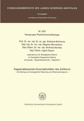 Schlimme / Bornemann / Michels | Schlimme, E: Kappenabbauende Enzymaktivitäten des Zellkerns | Buch | 978-3-531-03191-0 | sack.de