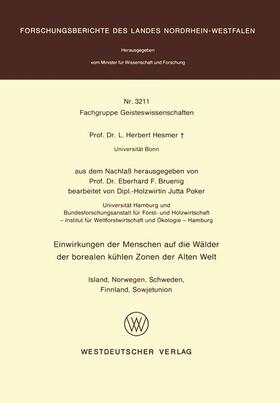 Hesmer | Hesmer, H: Einwirkungen der Menschen auf die Wälder der bore | Buch | 978-3-531-03211-5 | sack.de