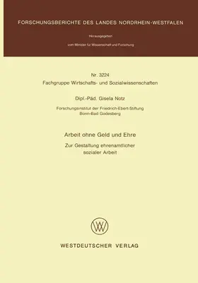 Notz |  Arbeit ohne Geld und Ehre | Buch |  Sack Fachmedien