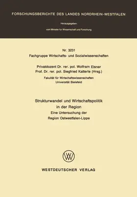 Katterle / Elsner |  Strukturwandel und Wirtschaftspolitik in der Region | Buch |  Sack Fachmedien