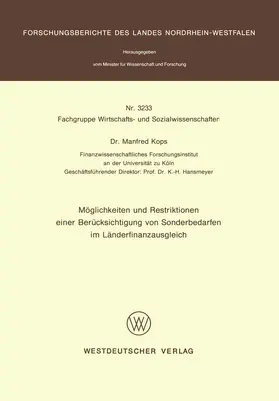 Kops |  Möglichkeiten und Restriktionen einer Berücksichtigung von Sonderbedarfen im Länderfinanzausgleich | Buch |  Sack Fachmedien