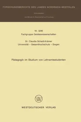 Schadt-Krämer |  Pädagogik im Studium von Lehramtsstudenten | Buch |  Sack Fachmedien