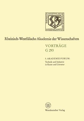 Neuhaus / Niemöller / Schadewaldt |  Neuhaus, V: 5. Akademie-Forum Technik und Industrie in Kunst | Buch |  Sack Fachmedien
