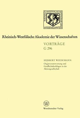 Wiedemann | Wiedemann, H: Organverantwortung und Gesellschafterklagen in | Buch | 978-3-531-07296-8 | sack.de