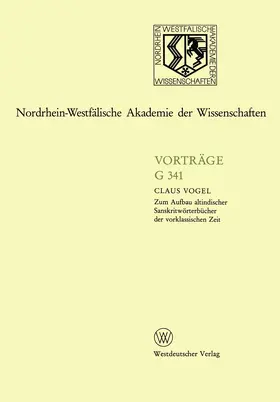 Vogel |  Zum Aufbau altindischer Sanskritwörterbücher der vorklassischen Zeit | Buch |  Sack Fachmedien