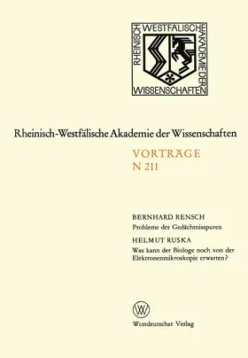 Rensch |  Probleme der Gedächtnisspuren. Was kann der Biologe noch von der Elektronenmikroskopie erwarten? | Buch |  Sack Fachmedien