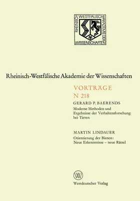 Baerends |  Moderne Methoden und Ergebnisse der Verhaltensforschung bei Tieren. Orientierung der Bienen: Neue Erkenntnisse - neue Rätsel | Buch |  Sack Fachmedien