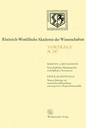 Beckmann | Beckmann, M: Wirtschaftliches Wachstum bei erschöpfbaren Res | Buch | 978-3-531-08247-9 | sack.de