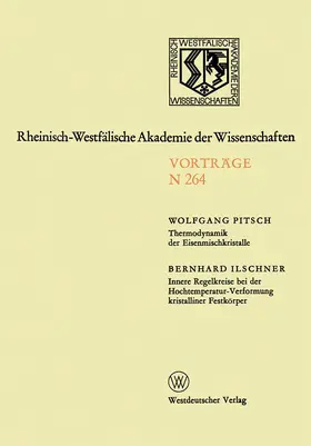 Pitsch |  Thermodynamik der Eisenmischkristalle. Innere Regelkreise bei der Hochtemperatur-Verformung kristalliner Festkörper | Buch |  Sack Fachmedien