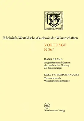 Brand |  Möglichkeiten und Grenzen einer technischen Nutzung der Sonnenenergie. Thermochemische Wasserzersetzungsprozesse | Buch |  Sack Fachmedien