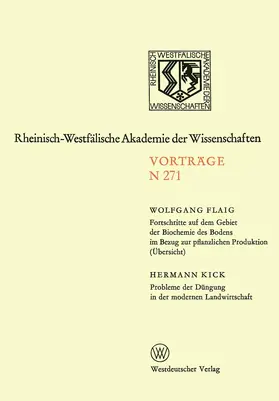 Flaig |  Fortschritte auf dem Gebiet der Biochemie des Bodens im Bezung zur pflanzlichen Produktion (Übersicht). Probleme der Düngung in der modernen Landwirtschaft | Buch |  Sack Fachmedien