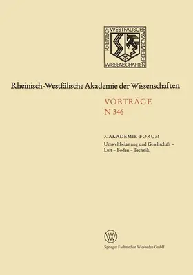 Rhein.-Westf. Akad. d. Wiss. |  Umweltbelastung und Gesellschaft — Luft — Boden — Technik | Buch |  Sack Fachmedien
