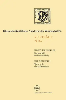 Keller |  Das neue Bild des Kometen Halley — Ergebnisse der Raummissionen / Wetter in der oberen Atmosphäre | Buch |  Sack Fachmedien