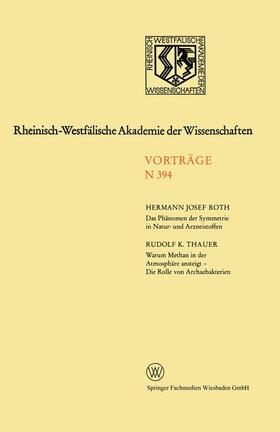 Roth | Roth, H: Phänomen der Symmetrie in Natur- und Arzneistoffen. | Buch | 978-3-531-08394-0 | sack.de