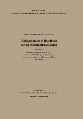 Gipper / Schwarz / Sprengelmeyer |  Bibliographisches Handbuch zur Sprachinhaltsforschung | Buch |  Sack Fachmedien