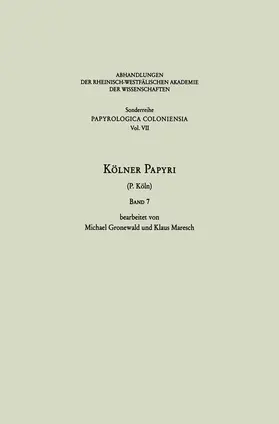 Gronewald / Maresch |  Kölner Papyri | Buch |  Sack Fachmedien