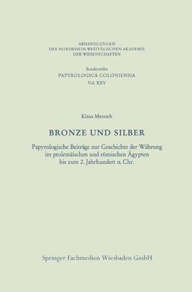Maresch | Maresch, K: Bronze und Silber | Buch | 978-3-531-09939-2 | sack.de