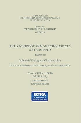 Willis / Maresch | Archive of Ammon Scholasticus of Panopolis | Buch | 978-3-531-09943-9 | sack.de