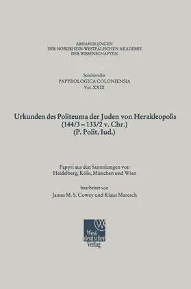 Maresch / Cowey |  Urkunden des Politeuma der Juden von Herakleopolis (144/3-133/2 v. Chr.) (P. Polit. Iud.) | Buch |  Sack Fachmedien