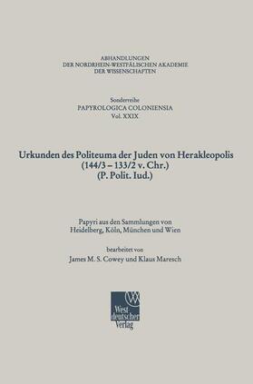 Urkunden des Politeuma der Juden von Herakleopolis (144/3¿13 | Buch | 978-3-531-09948-4 | sack.de