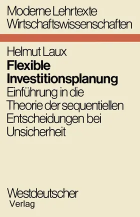 Laux |  Flexible Investitionsplanung | Buch |  Sack Fachmedien