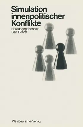 Böhret |  Simulation innenpolitischer Konflikte | Buch |  Sack Fachmedien